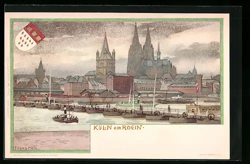 Künstler-AK Franz Hein: Köln am Rhein, Uferpartie mit Dom, Wappen
