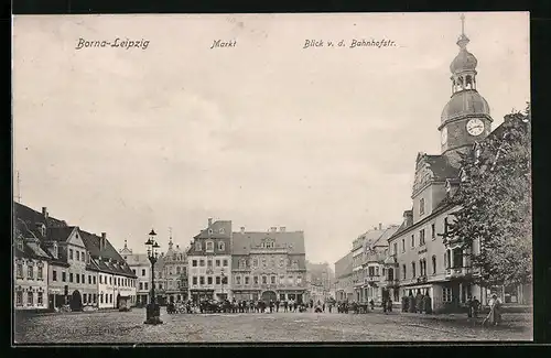 AK Borna-Leipzig, Markt, Blick v. d. Bahnhofstrasse