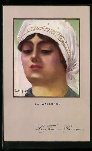 Künstler-AK Em. Dupuis: La Wallone, Les Femmes Heroiques