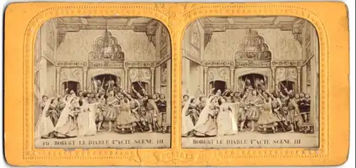 Stereo-Fotografie Adolphe Block, Paris, Theater: Robert le Diable, 4 Acte Scnen III, Halt gegen das Licht