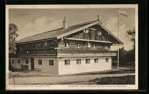 AK Endlhausen b. Sauerlach, Landheim des Wittelsbacher Gymnasiums