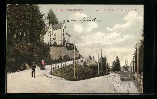 AK Col de la Schlucht, Hotel Altenberg mit Strassenbahn