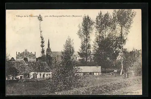 AK Bourgneuf-la-Forêt, Village dela Tannerie