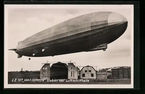 AK L. Z. 127 Graf Zeppelin, Luftschiff über der Luftschiffhalle