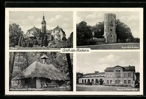 AK Machern, Gasthof Stadt Leipzig, Ruine im Park, Schloss
