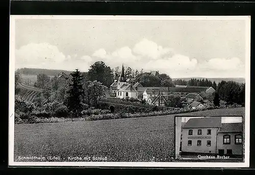 AK Schmidtheim / Eifel, Kirche mit Schloss, Gasthaus Recher