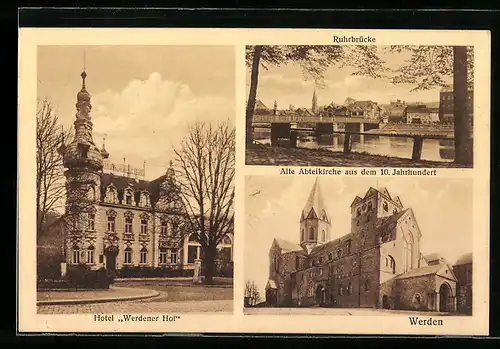 AK Werden, Hotel Werdener Hof, Ruhrbrücke, Alte Abteikirche aus dem 10. Jahrhundert