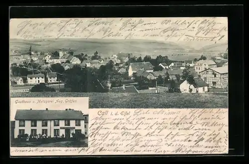 AK Call i. d. Eifel, Gasthaus u. Metzgerei Aug. Gräfen, Ortsansicht