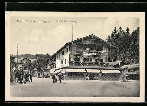 AK Königssee, Strassenpartie mit Gasthof zum Königssee, Bes. Josef Grösswang