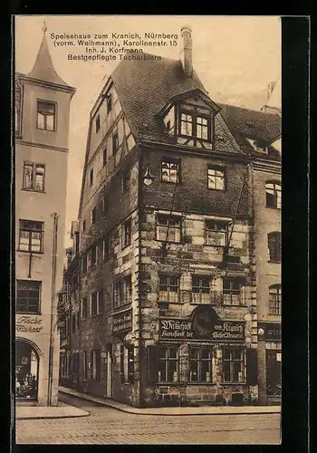 AK Nürnberg, Speisehaus zum Kranich, Karolinenstrasse 15