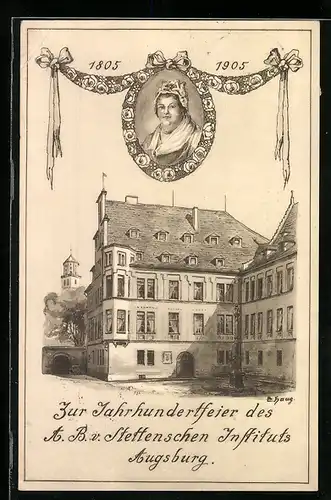 Künstler-AK Augsburg, Zur Jahrhunderfeier des A.B.v. Stettenschen Instituts