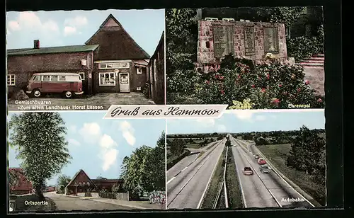 AK Hammoor, Gemischtwarenhandlung Zum alten Landhaus, Ehrenmal, Ortspartie und Autobahn