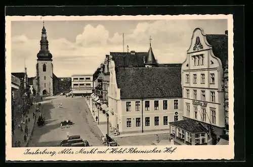 AK Insterburg, Alter Markt mit Hotel Rheinischer Hof