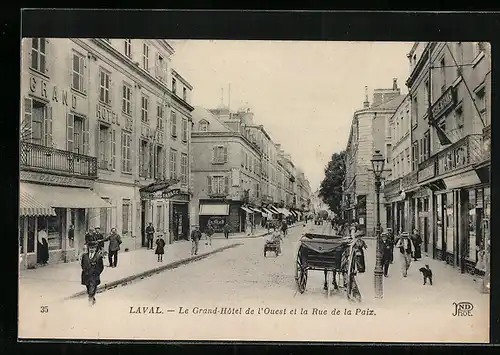 AK Laval, Le Grand-Hotel de l`Ouest et la Rue de la Paix