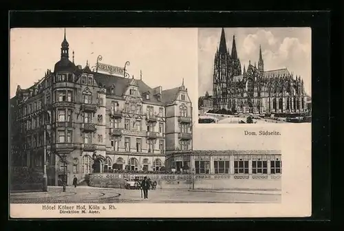 AK Köln a. Rh., Hotel Kölner Hof, Dom