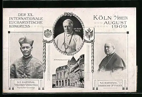 AK Köln, XX. Intern. Eucharistische Kongress 1909, Papst Pius X., Haus der Bürgergesellschaft