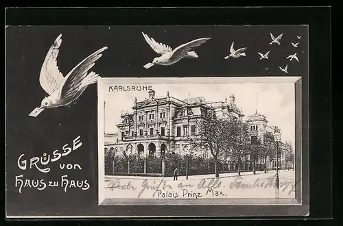 AK Karlsruhe, Palais Prinz Max, Brieftauben