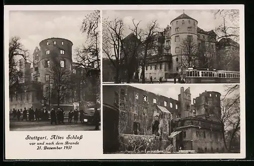 AK Stuttgart, Altes Schloss vor und nach dem Brande 1931