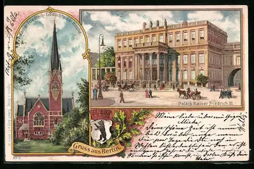 Lithographie Berlin, Palais Kaiser Friedrich III., Kaiser Friedrich-Gedächtnis-Kirche