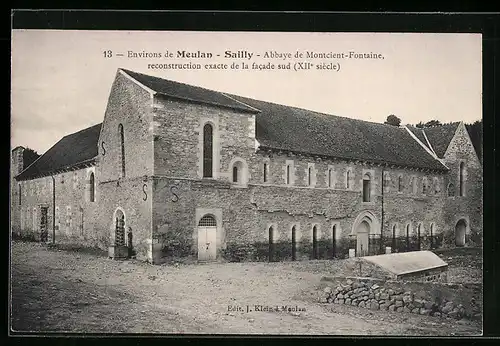 AK Sailly, Abbaye de Montcient-Fontaine, Reconstruction exacte de la facade sud