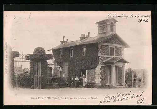 AK Le Tremblay, le château, la maison du Garde