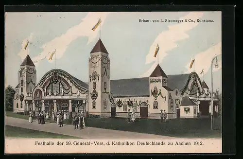 AK Aachen, 59. General-Versammlung der Katholiken Deutschlands, Festhalle