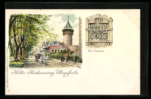 Lithographie Köln-Neustadt, Sachsenring, Ulrepforte, Ulre-Denkmal