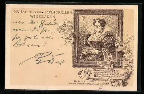 Künstler-AK Wiesbaden, Gruss aus der Gastwirtschaft Rathskeller, Porträt von Unsre Hausfrau alten Stils