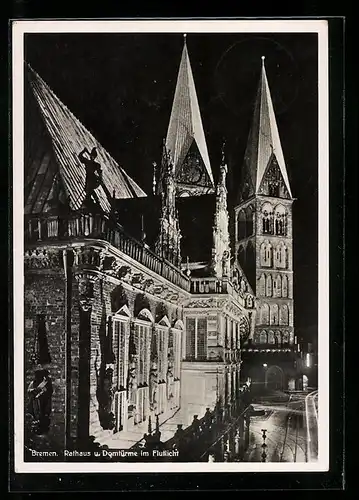 AK Bremen, Rathaus u. Domtürme im Flutlicht