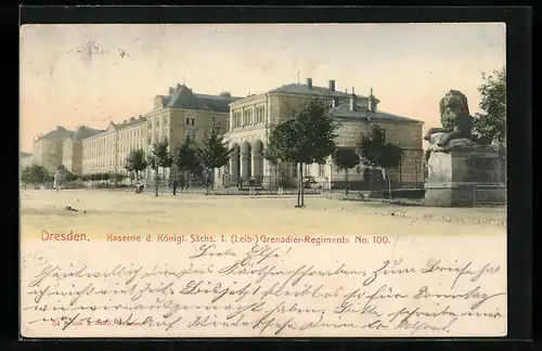 AK Dresden-Neustadt, Kaserne des Königl. Sächs. 1. Leib-Grenadier-Regiments No. 100