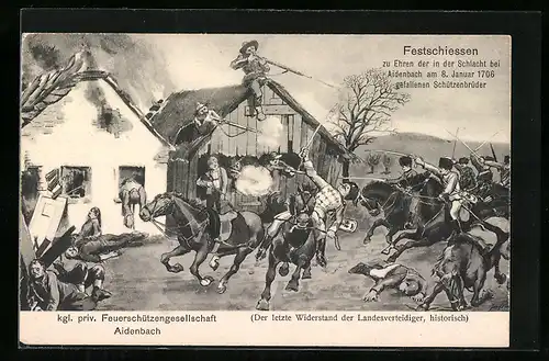 AK Aidenbach, Festschiessen der kgl. priv. Feuerschützengesellschaft, der letzte Widerstand der Landesverteidiger