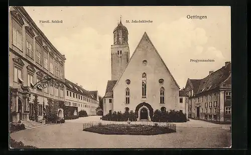 AK Oettingen, St. Jakobskirche mit Fürstlichem Schloss und Progymnasium