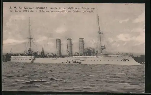 AK Kriegsschiff S.M. Kl. Kreuzer Bremen, durch U-Boot versenkt