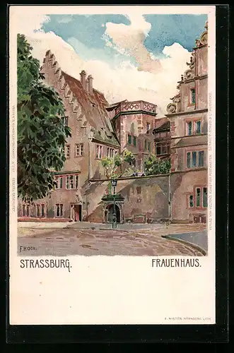 Künstler-AK Franz Xaver Hoch: Strassburg i. E., am Frauenhaus