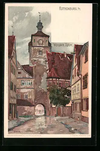 Künstler-AK Karl Mutter: Rothenburg o. T., Weisser Turm