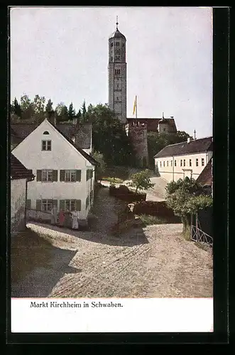 AK Markt Kirchheim i. Schwaben, Ortspartie mit Kirche