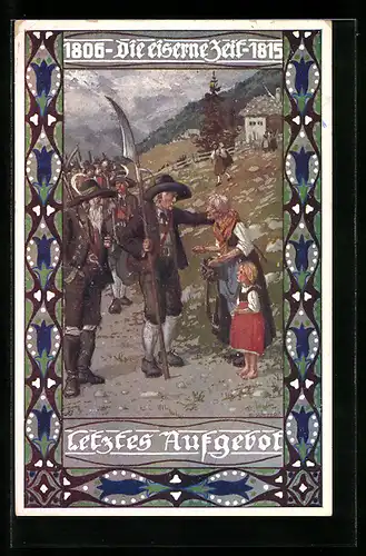 Künstler-AK Ernst Kutzer: Letztes Aufgebot, Die eiserne Zeit 1806-1815