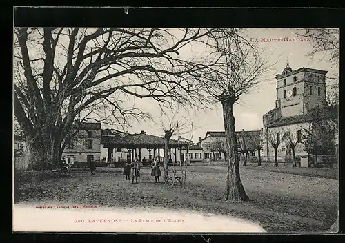 AK Lavernose, La Place de l`Eglise