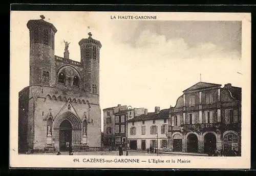 AK Cazères-sur-Garonne, L`Eglise et la Mairie