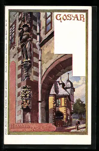 Künstler-Lithographie H. Bahndorf: Goslar, Eckmotiv am Kaiserworth