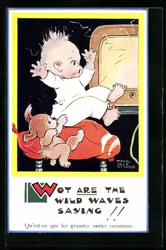 Künstler-AK Mabel Lucie Attwell: Radiosendung, Kind und Hund erschrecken sich