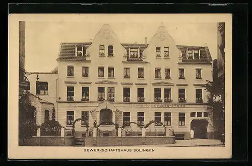 AK Solingen, Partie am Gewerkschaftshaus, Kölnerstrasse 45