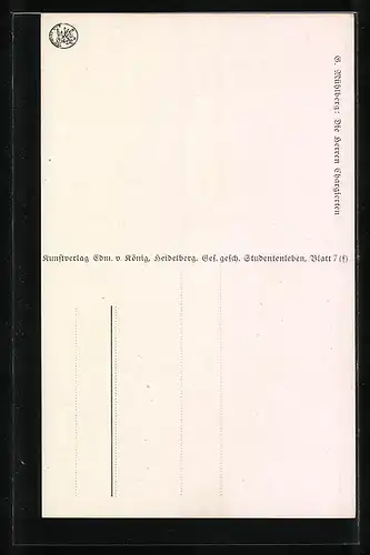 Künstler-AK Georg Mühlberg: Die Herren Chargierten mit Degen