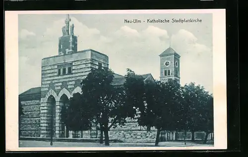 AK Neu-Ulm, Katholische Stadtpfarrkirche