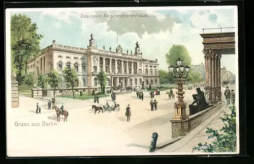 Lithographie Berlin, Das neue Abgeordnetenhaus, Prinz-Albrecht-Strasse