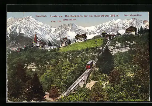 AK Innsbruck, Drahtseilbahn auf die Hungerburg mit Brandjoch, Frau Hitt und Sattelspitzen