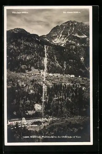 AK Giétroz, Funiculaire du Château d`Eau, Six-Jeur, Bel Oiseau, Bergbahn