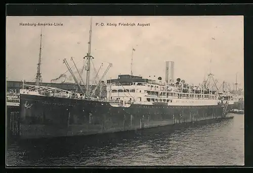 AK Passagierschiff König Friedrich August im Hafen, Hamburg-Amerika-Linie