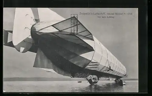 AK Zeppelin`s Luftschiff, neues Modell 4 1908, vor dem Aufstieg