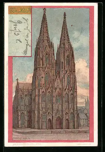 Künstler-AK Franz Hein: Köln, Der Dom